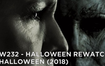RW 232 – Halloween Rewatch – Halloween (2018)