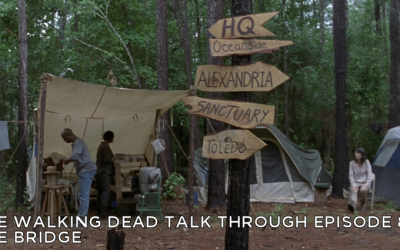 TWDTT 084 – The Bridge (S9E2)