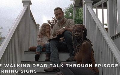 TWDTT 085 – Warning Signs (S9E3)