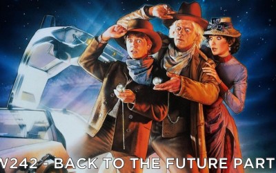 RW 242 – Back to the Future Part III
