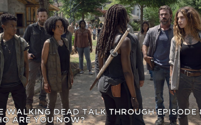 TWDTT 088 – Who Are You Now? (S9E6)
