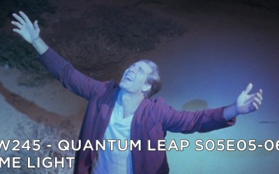 RW 245 – Quantum Leap S05E05-06 – Time Light