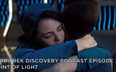 STDP 028 – Star Trek Discovery – S2E3 – Point of Light
