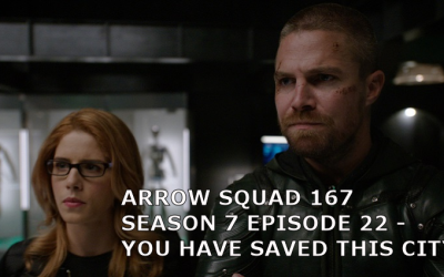 AS 167 – S07E22 – You Have Saved This City