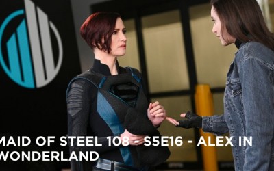 MOS 108 – S5E16 – Alex In Wonderland