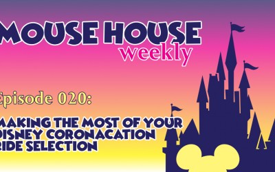 Making the Most of Your Disney Coronacation- Ride Selection
