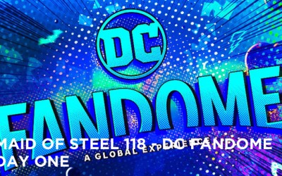 MOS 118 – DC Fandome Day One