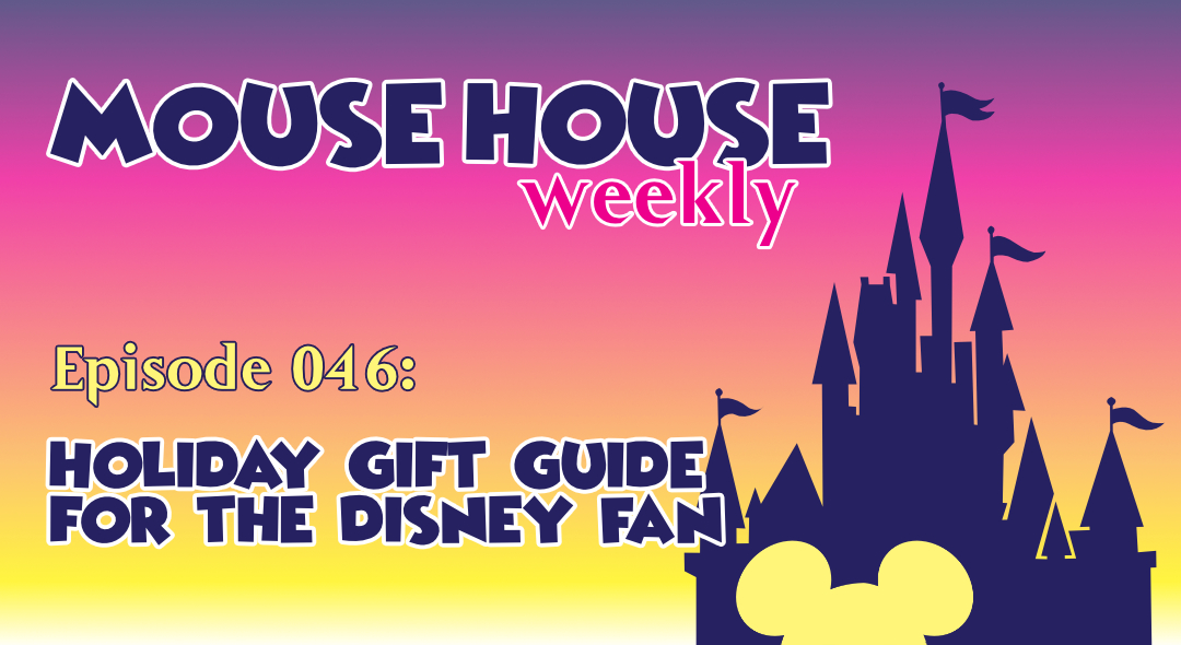 Holiday Gift Guide for the Disney Fan