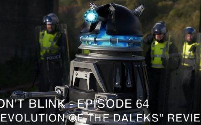 DB 64 – S12E11 – Revolution of The Daleks