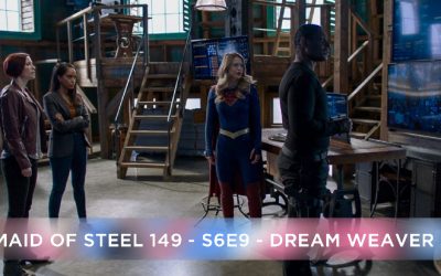MOS 149 – S6E9 – Dream Weaver