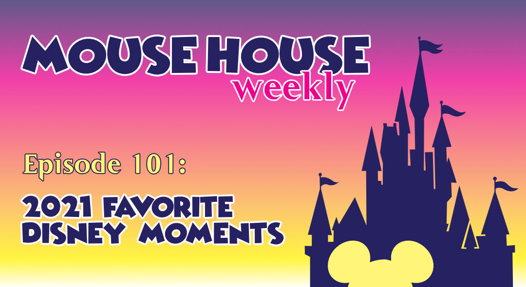 2021 Best Disney Moments