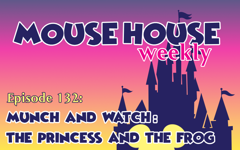 Munch & Watch: The Princess and the Frog