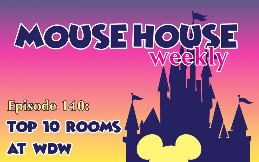 Top 10 Rooms at WDW