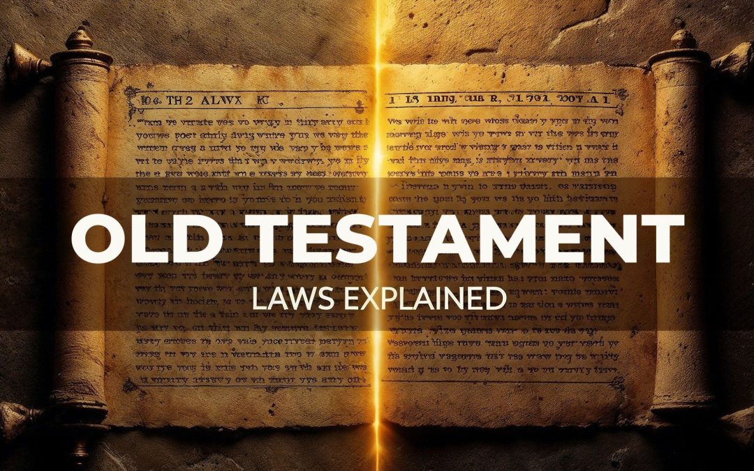 Old Testament Laws Explained