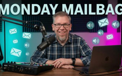 691- Monday Mailbag