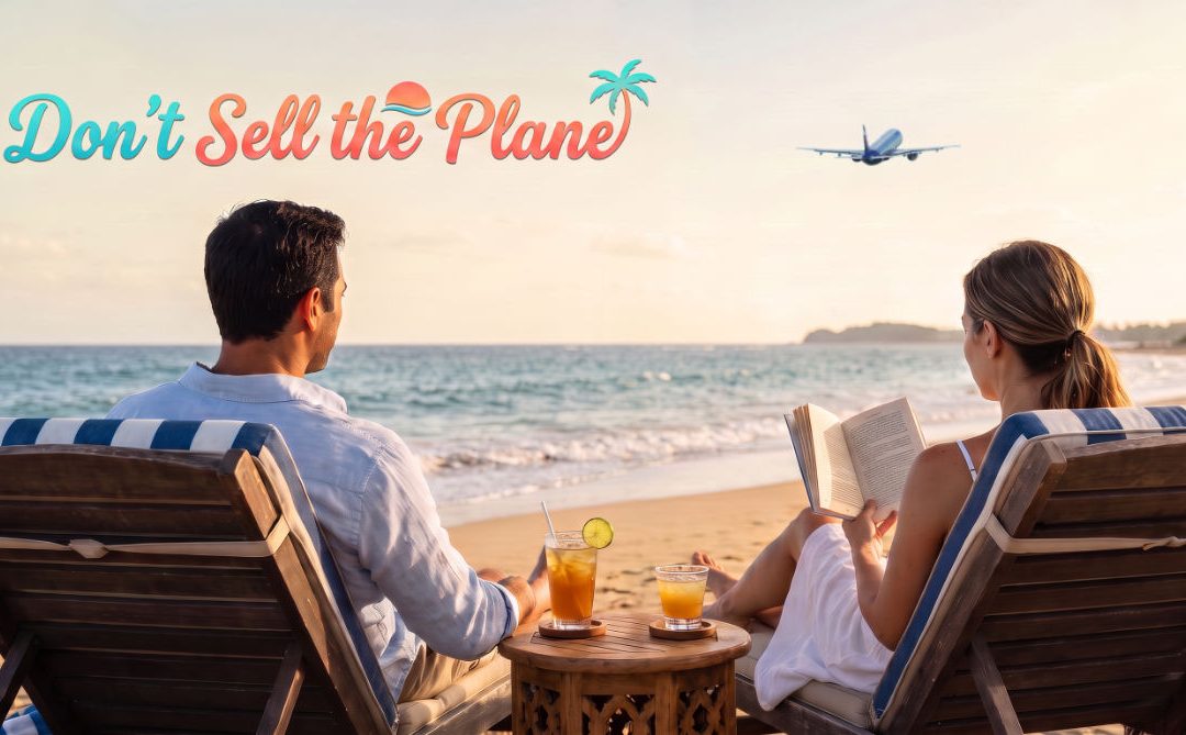 SILY 711- Don’t Sell the Plane